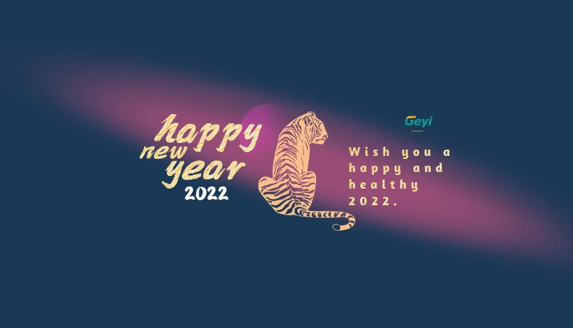 happy 2022- Geyi Medical